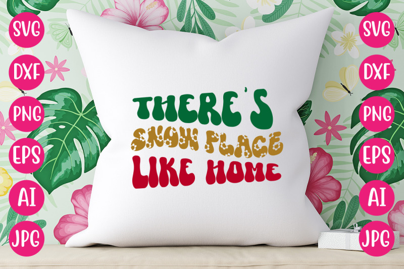 there-039-s-snow-place-like-home-svg-retro-design