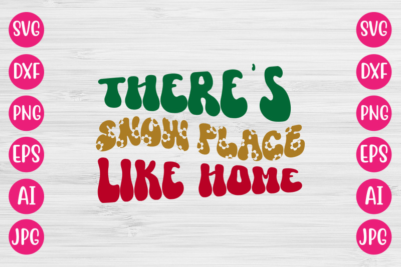 there-039-s-snow-place-like-home-svg-retro-design