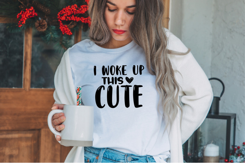 i-woke-up-this-cute-svg