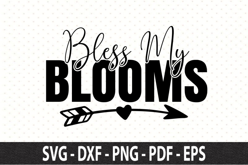 bless-my-blooms-svg