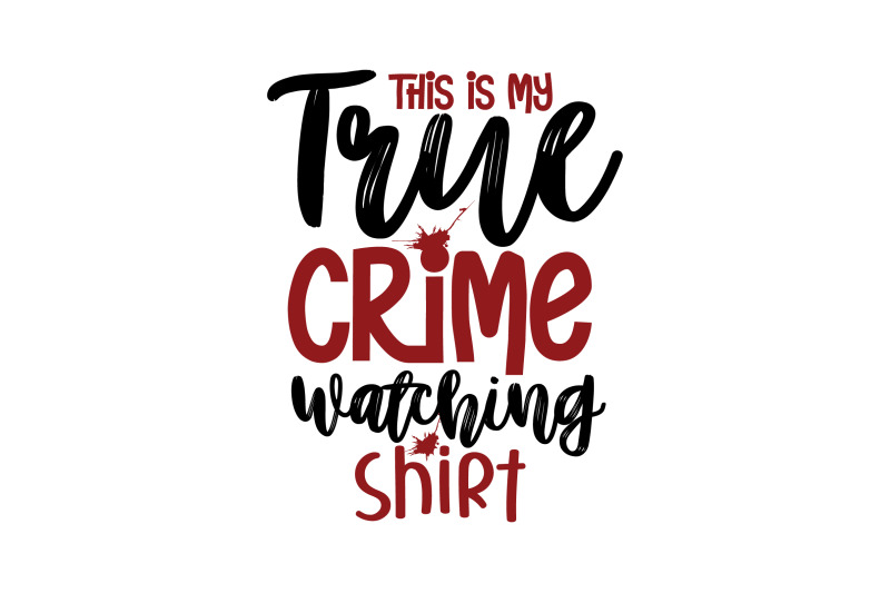 this-is-my-true-crime-watching-shirt