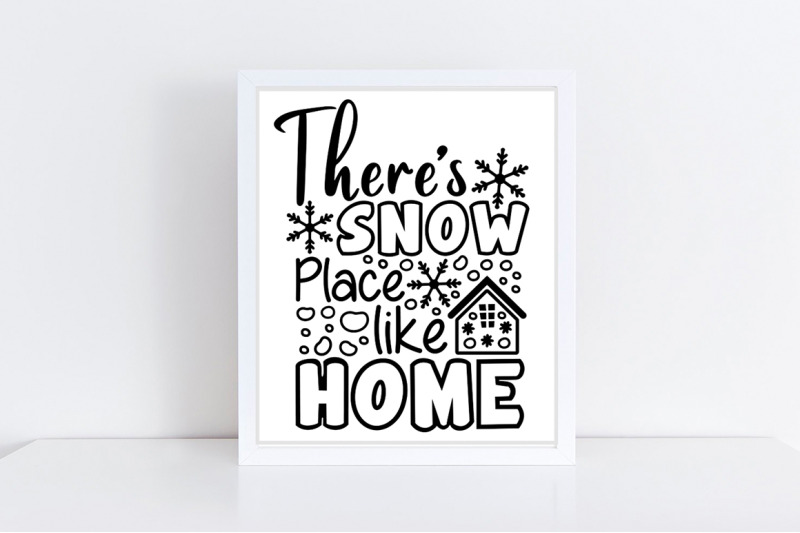 there-039-s-snow-place-like-home-svg-christmas-svg-winter-svg