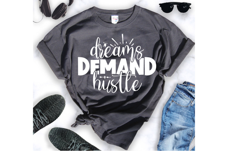 dreams-demand-hustle