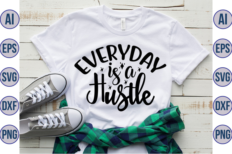 everyday-is-a-hustle