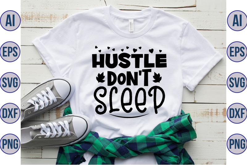 hustle-don-039-t-sleep