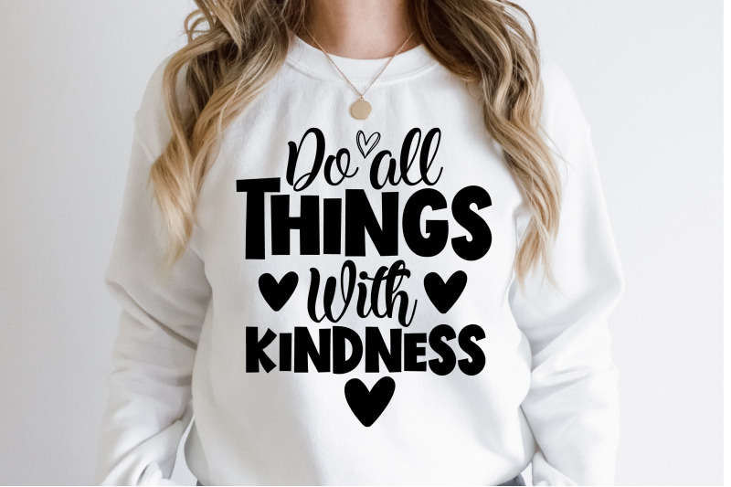 do-all-things-with-kindness