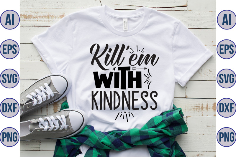 kill-em-with-kindness