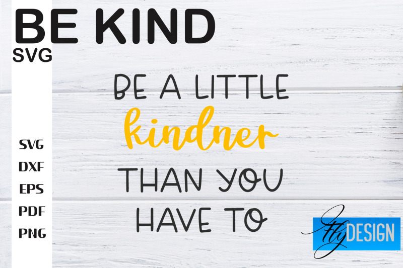 be-kind-svg-kindness-quotes-svg-happy-design