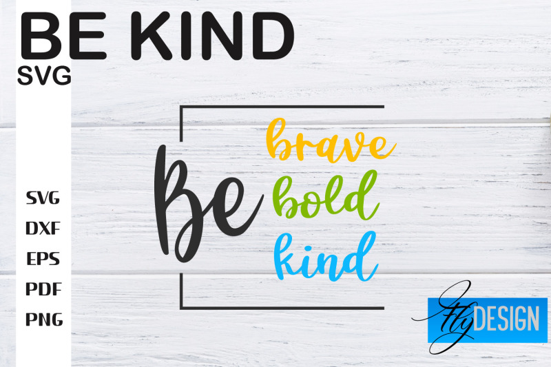 be-kind-svg-kindness-quotes-svg-happy-design