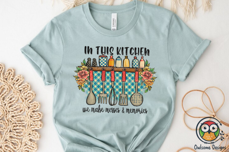 in-this-kitchen-sublimation-png-designs