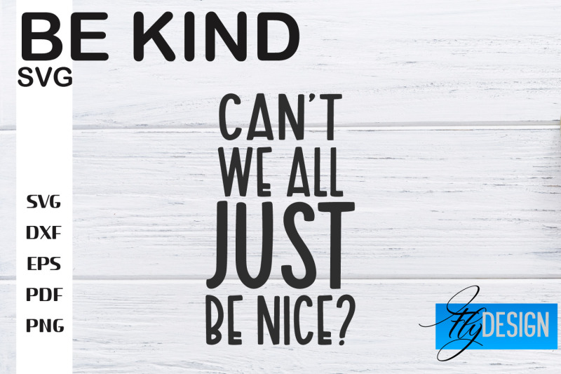 be-kind-svg-kindness-quotes-svg-happy-design