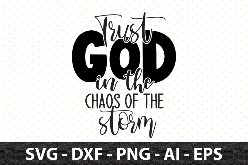 trust-god-in-the-chaos-of-the-storm