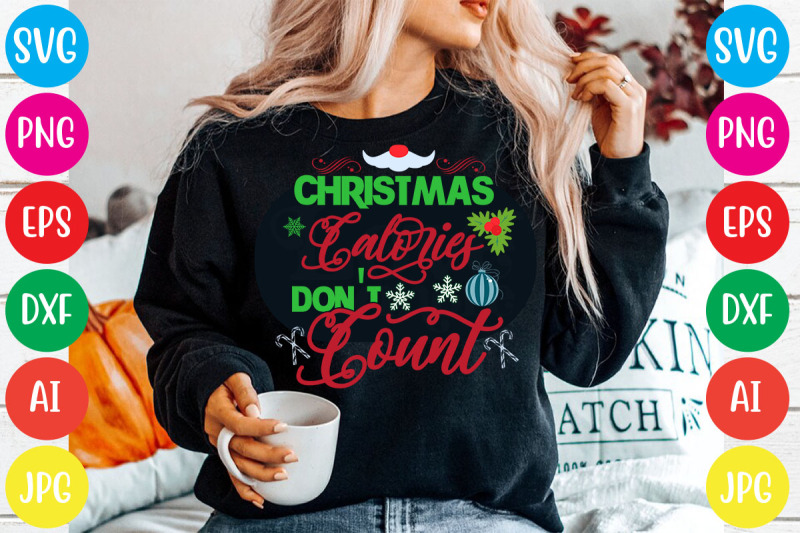 christmas-calories-don-039-t-count-svg-design