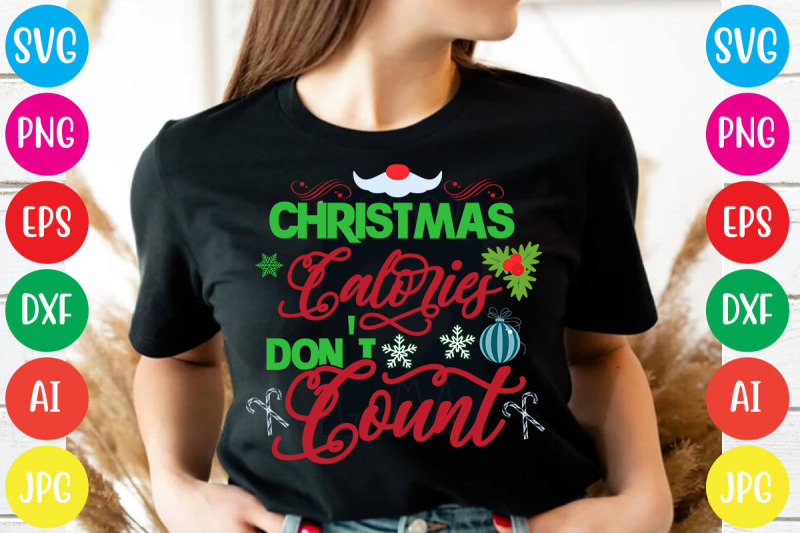 christmas-calories-don-039-t-count-svg-design