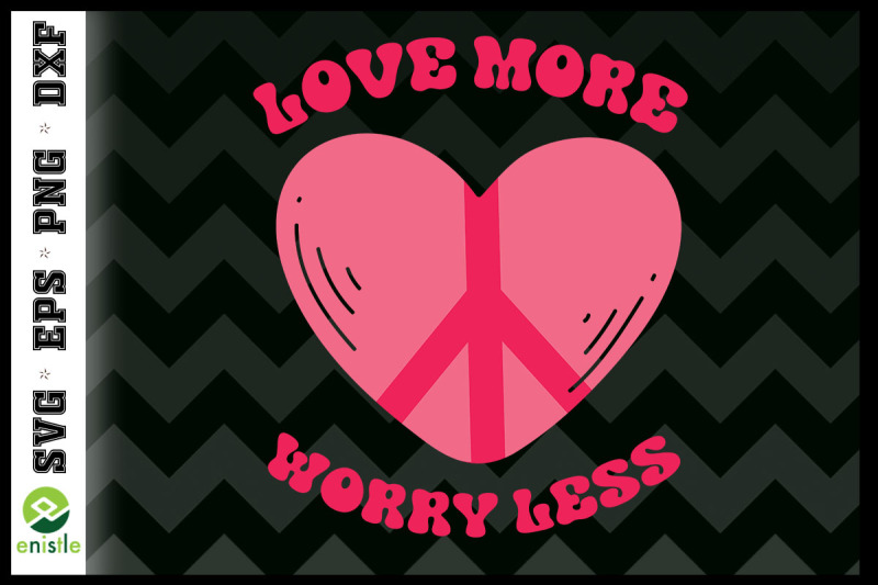 love-more-worry-less-hippie-valentine