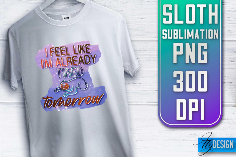 sloth-quotes-sublimation-png-design-lazy-design