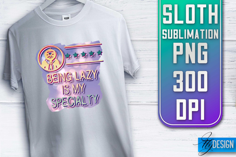 sloth-quotes-sublimation-png-design-lazy-design