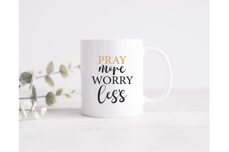 pray-more-worry-less-svg-pray-more-svg-christian-svg