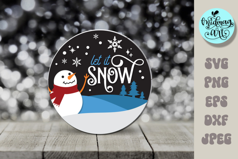 let-it-snow-round-wood-sign-svg-winter-outdoor-sign-winter-cut-file