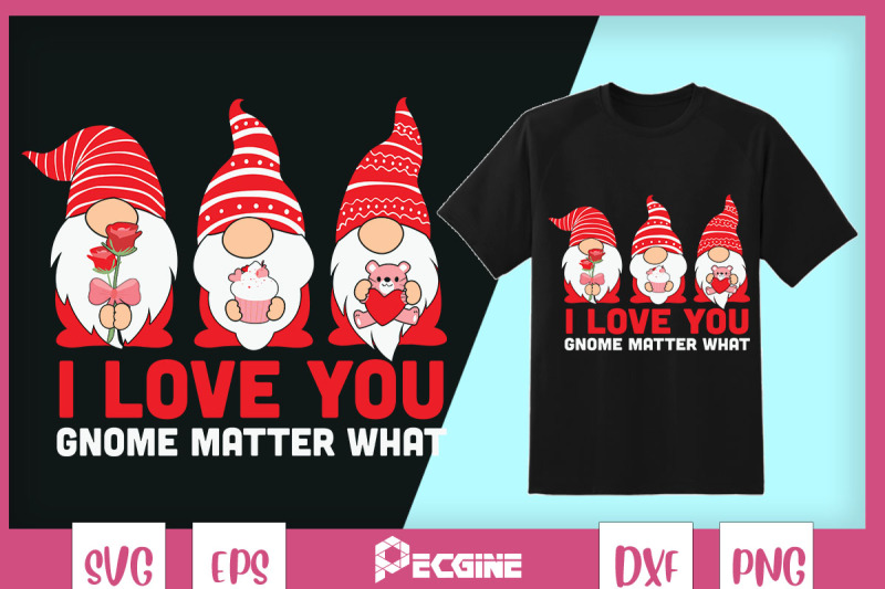 i-love-you-gnome-matter-what