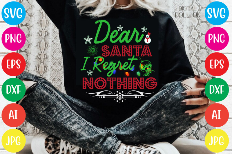 dear-santa-i-regret-nothing-svg