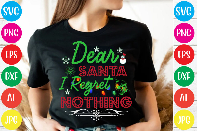 dear-santa-i-regret-nothing-svg