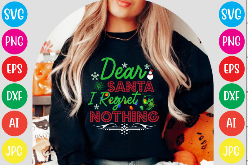 dear-santa-i-regret-nothing-svg