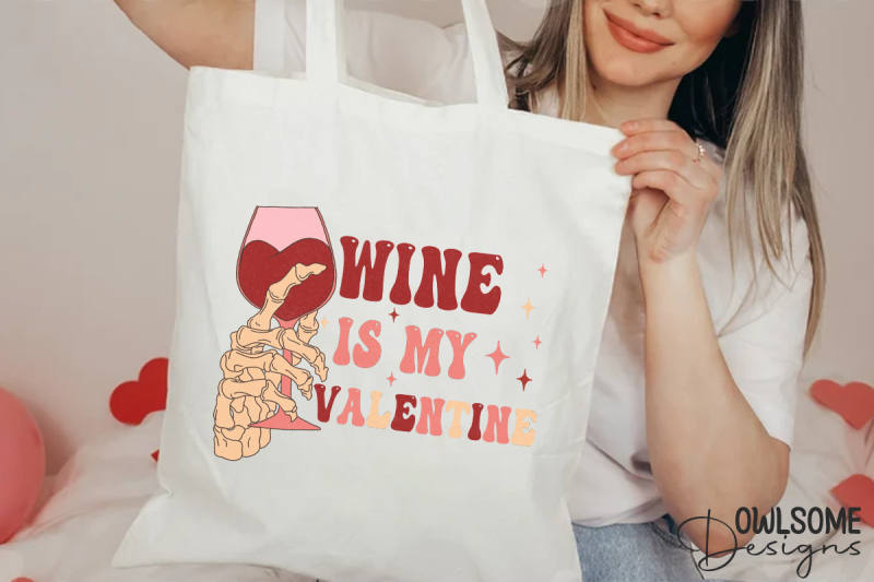 wine-is-my-valentine-png-sublimation