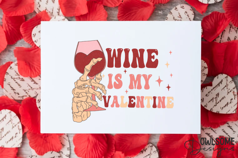 wine-is-my-valentine-png-sublimation