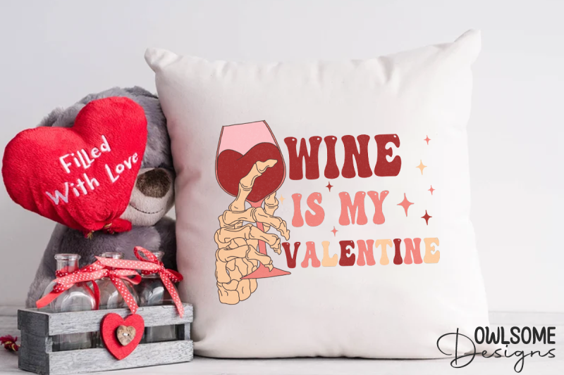 wine-is-my-valentine-png-sublimation