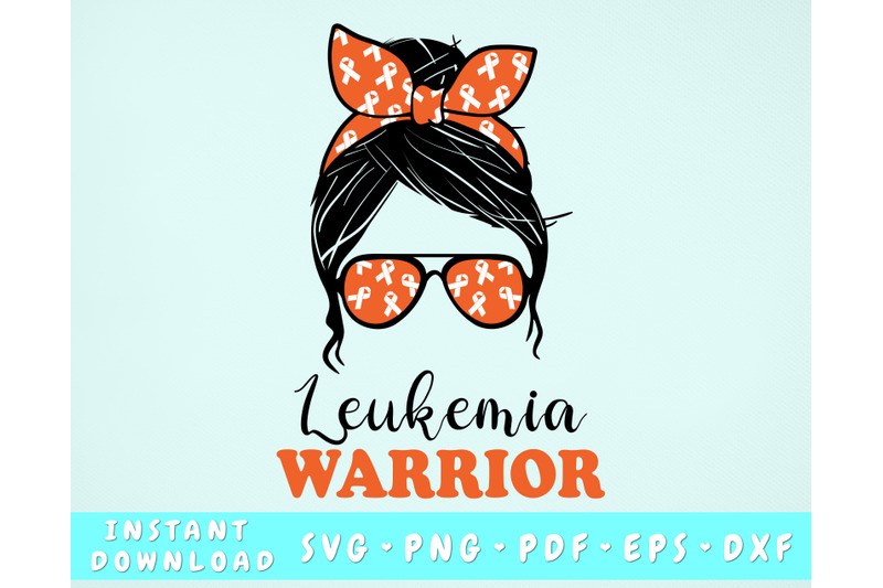 leukemia-warrior-svg-leukemia-messy-bun-svg-orange-cancer-svg