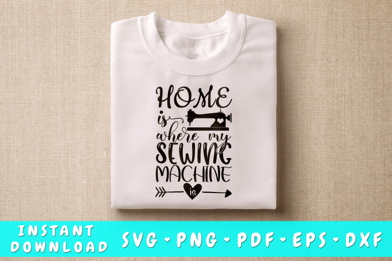 home-is-where-my-sewing-machine-is-svg