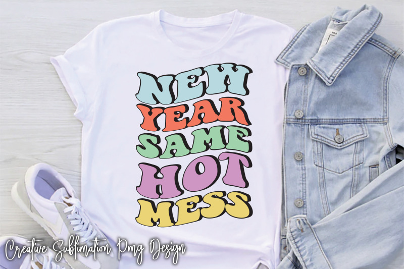 new-year-same-hot-mess