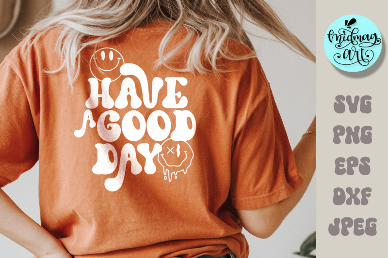 have-a-good-day-svg-positive-vibes-svg