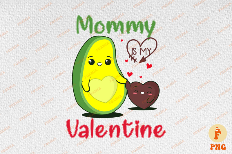 mommy-is-my-valentine-cute-avocado