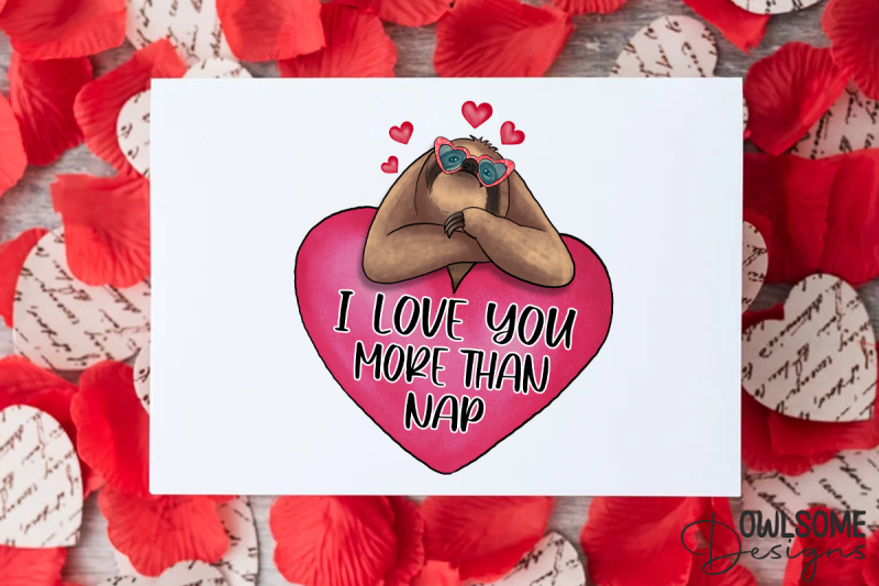 i-love-you-more-than-nap-sloth