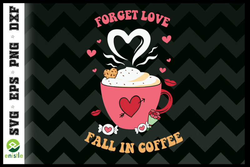 forget-love-fall-in-coffee