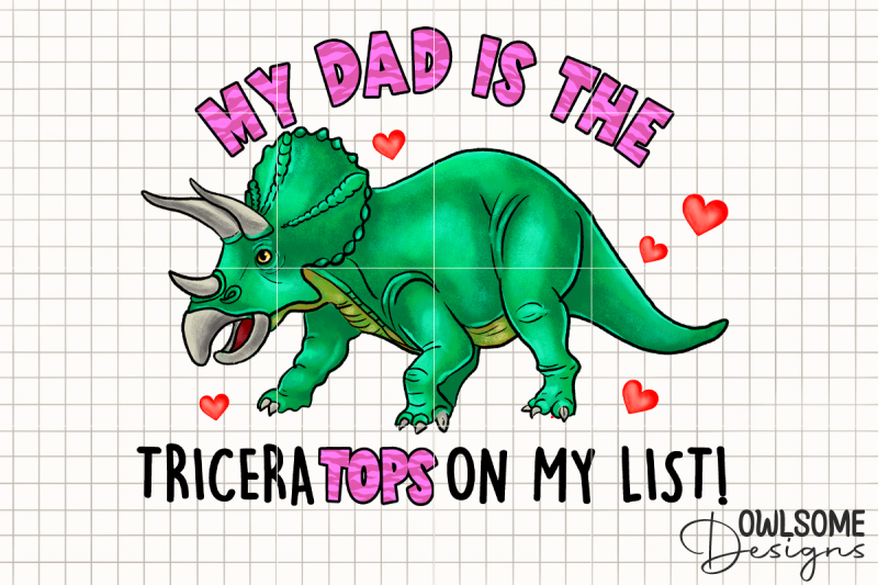 my-dad-is-the-tricera-tops-valentine-png