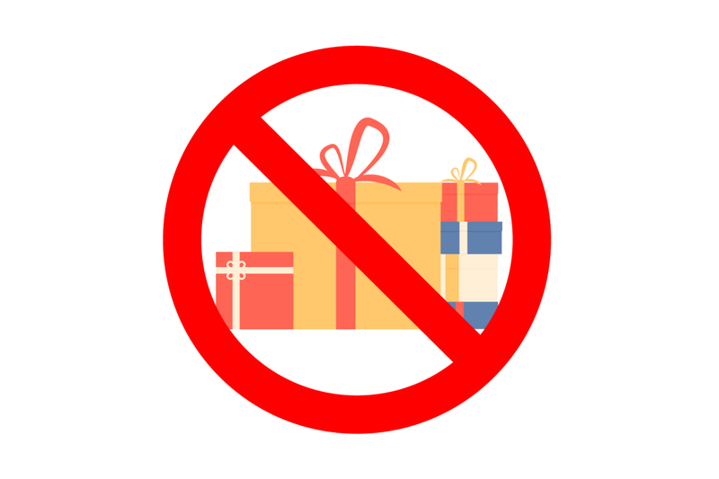 no-gift-and-present-to-holiday-christmas-or-birthday-ban-and-prohibit