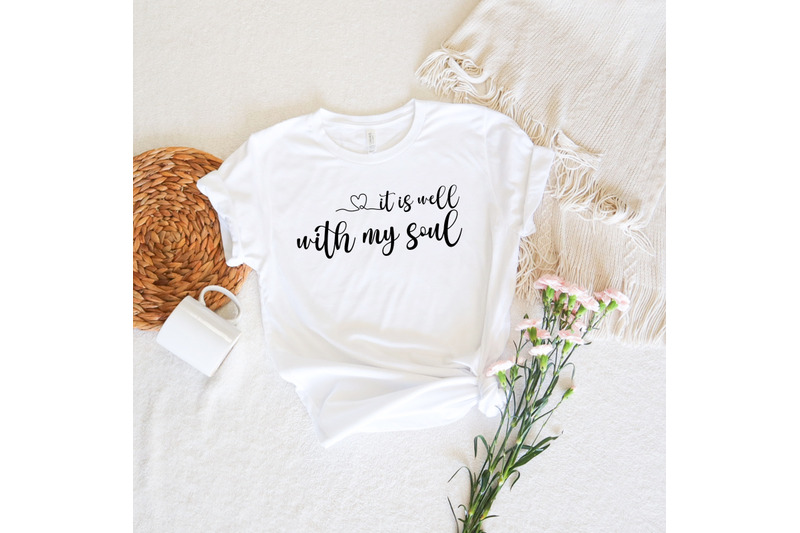 it-is-well-with-my-soul-svg-christian-svg-positive-quote-svg