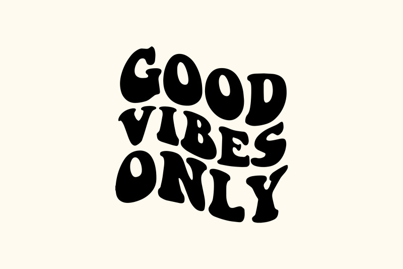 good-vibes-only-svg