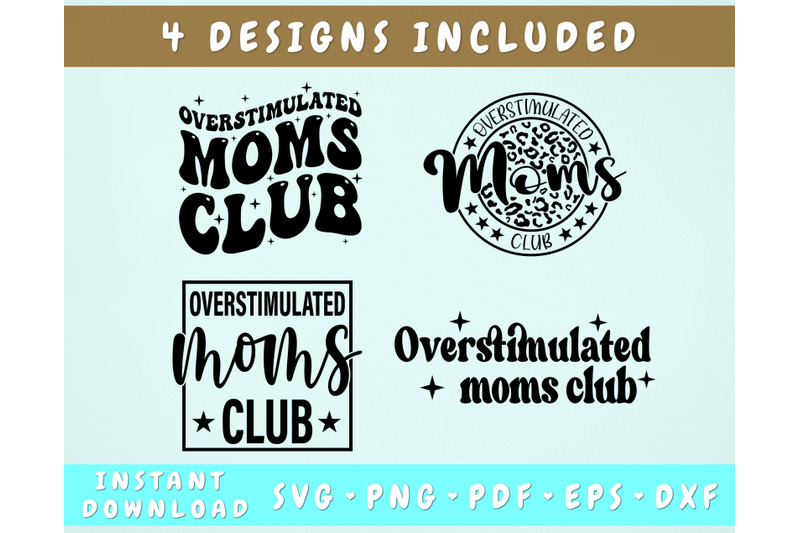 overstimulated-moms-club-svg-bundle-4-designs