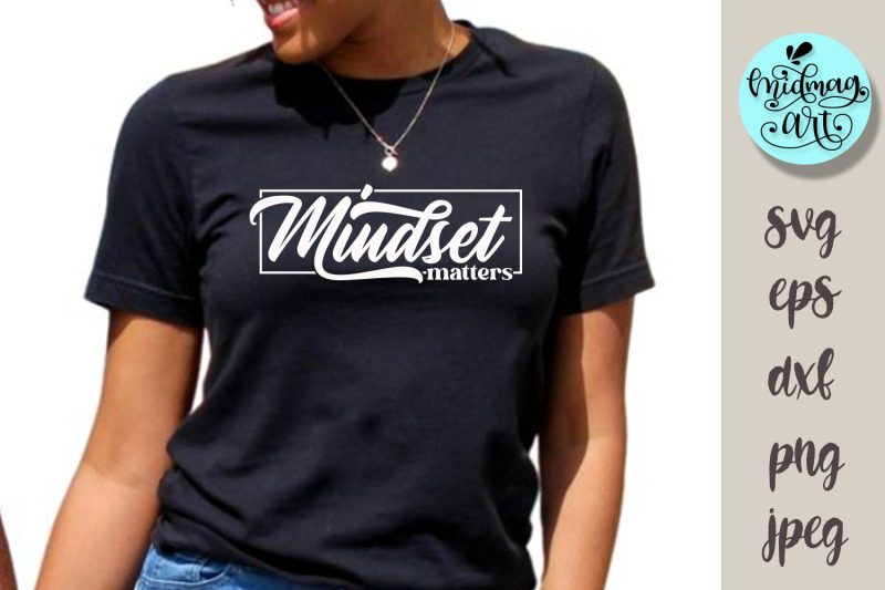 mindset-matters-svg-motivational-sublimation