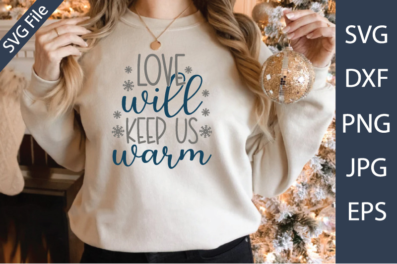 love-will-keep-us-warm