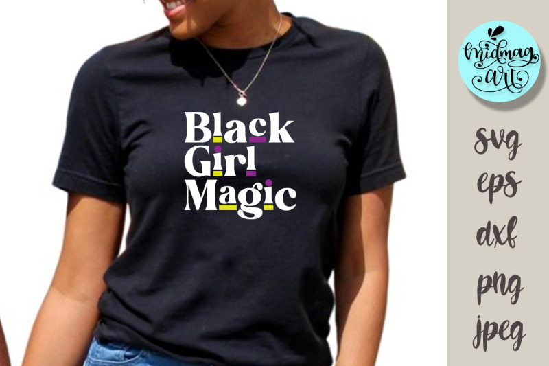 black-girl-magic-svg-melanin-cut-file
