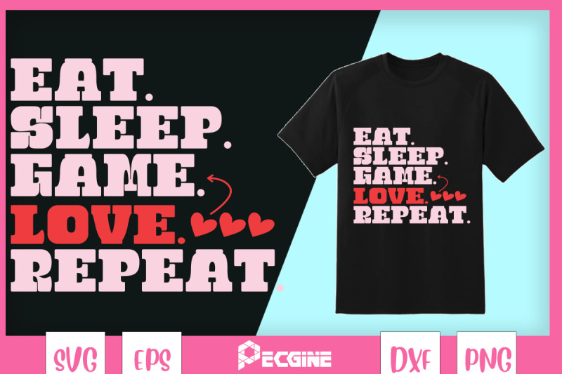 eat-sleep-game-repeat-valentine