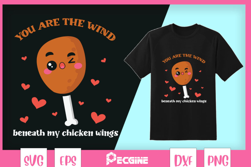 you-are-the-wind-beneath-my-chicken-wing