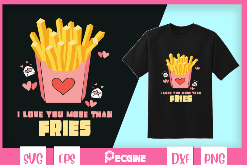 i-love-you-more-than-fries-valentine