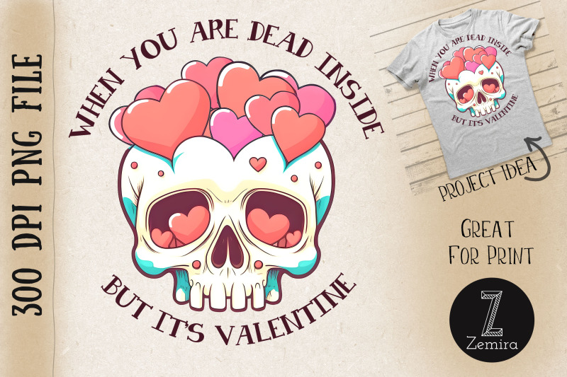 when-you-039-re-dead-inside-valentine-skull