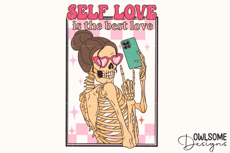 self-love-is-the-best-love-skeleton-png